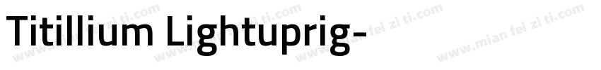 Titillium Lightuprig字体转换